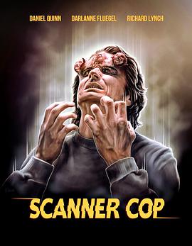 抖阴视频《超能特警 Scanner Cop》免费在线观看